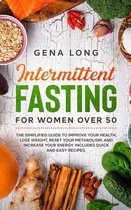 Intermittent Fasting for Women Over 50