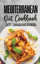 Mediterranean Diet Cookbook 2021