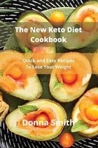 The New Keto Diet Cookbook