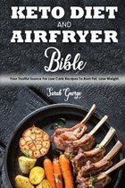 Keto Diet And Air Fryer Bible