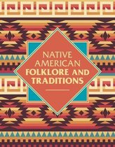 Sirius Visual Reference Library- Native American Folklore & Traditions