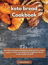 Keto bread cookbook