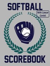 Softball Scorebook With Lineup Cards: 50 Scoring Sheets For Baseball and Softball