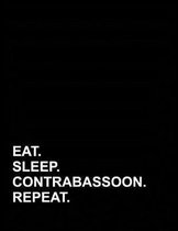 Eat Sleep Contrabassoon Repeat: Genkouyoushi Notebook
