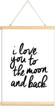 JUNIQE - Posterhanger I Love You to the Moon and Back -20x30 /Wit &