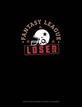 Fantasy League Loser: Graph Paper Notebook - 0.25 Inch (1/4) Squares