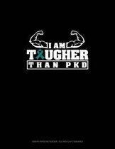 I Am Tougher Than Pkd: Graph Paper Notebook - 0.25 Inch (1/4) Squares