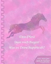 Mein Schuljahr 2019/2020: Vintage Pink Kalender Und Planer F�r Reiter-/Innen Und Pferdefreunde I 1 Doppelseite Je Woche I Mit Adressbuch & Passw