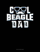 Cool Beagle Dad: Two Column Ledger