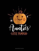 Aunties Little Pumpkin: Maintenance Log Book