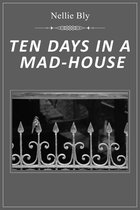 Omslag Ten Days in a Mad House