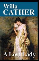 A Lost Lady Annotated