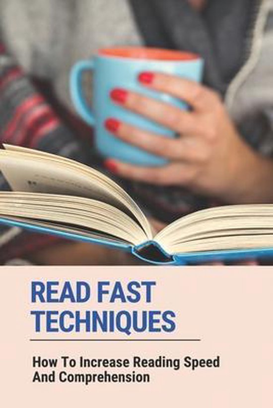 Read Fast Techniques 9798516857546 Leana Scroggy Boeken