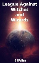 League Against Witches and Wizards