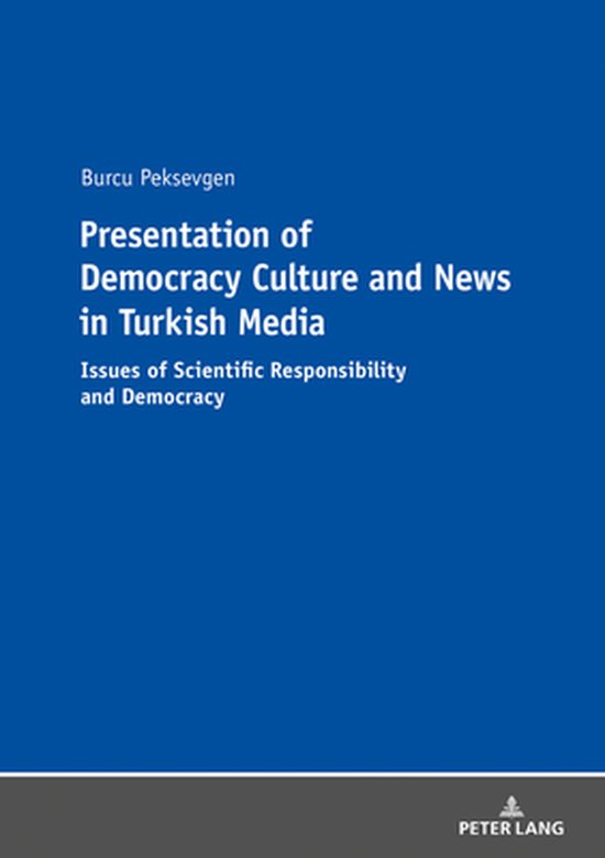 Presentation of Democracy Culture and News in Turkish Media - cover