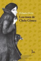 Los Casos de Chelo G�mez