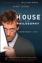 The Blackwell Philosophy and Pop Culture Series 3 - House and Philosophy
