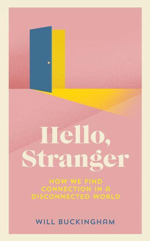 Hello, Stranger: Stories of Connection in a Divided World - cover