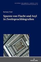 Beitr�ge Zur Arbeits-, Berufs- Und Wirtschaftsp�dagogik- Spuren Von Flucht Und Asyl in Zweitsprachbiografien