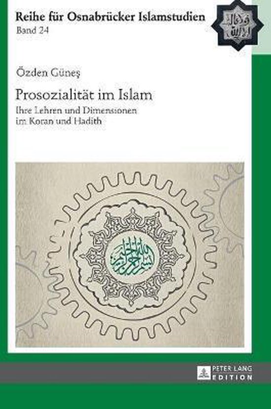 Roi - Reihe Für Osnabrücker Islamstudien- Prosozialitaet im Islam
