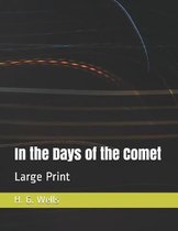 In the Days of the Comet