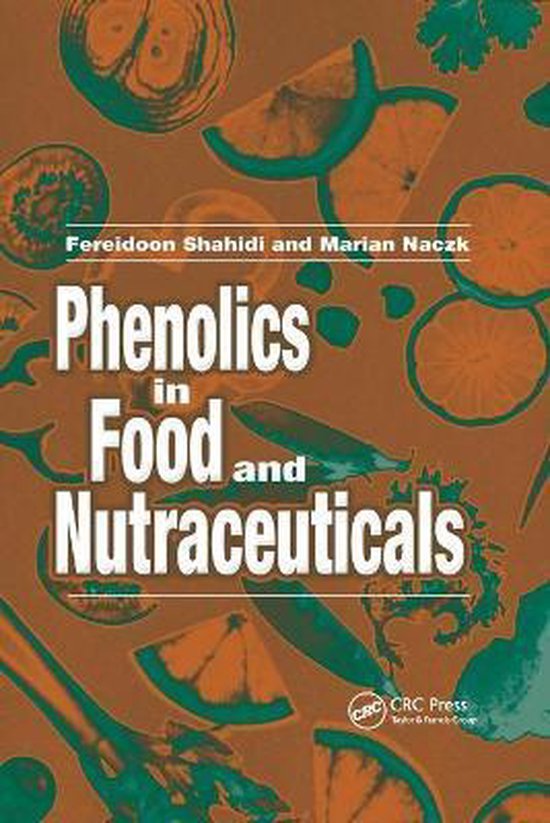 Phenolics in Food and Nutraceuticals 9780367395094 Fereidoon
