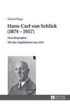Hans-Carl von Schlick (1874-1957)
