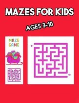 Mazes for Kids Ages 3-10