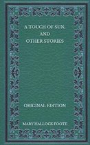 A Touch of Sun, and Other Stories - Original Edition