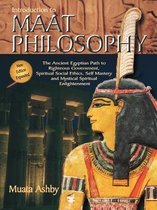 Introduction to Maat Philosophy of Ancient Egypt