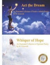 Act the Dream/Whisper of Hope