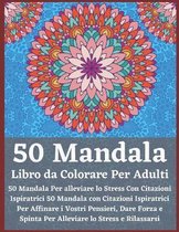 50 Mandala Libro da Colorare Per Adulti
