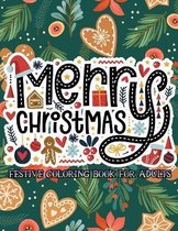 Merry Christmas Festive Coloring Book For Adults