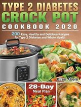 Type 2 Diabetes Crock Pot Cookbook 2020