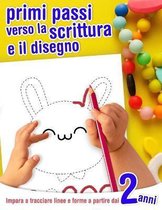 Primi passi verso la scrittura e il disegno - Impara a tracciare linee e forme - a partire dai 2 anni