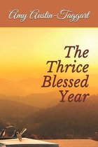 The Thrice Blessed Year