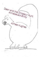 Dean and the Dinosaur Hunt Annabelle's Binky