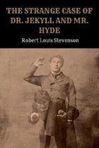 The Strange Case of Dr. Jekyll and Mr. Hyde by Robert Stevenson
