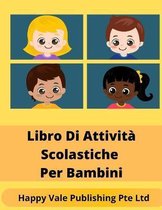 Libro Di Attivita Scolastiche Per Bambini