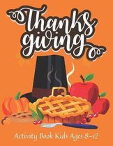 Thanksgiving Activity Book Kids Ages 8-12