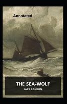 The Sea Wolf Annotated