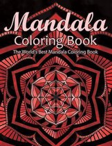 Mandala Coloring Book The World's Best Mandala Coloring Book