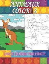 ANIMAUX COLORES - Livre De Coloriage Pour Enfants