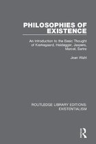 Routledge Library Editions: Existentialism- Philosophies of Existence