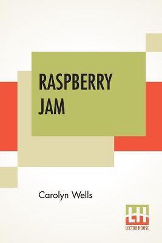 Raspberry Jam, Carolyn Wells 9789353364496 Boeken