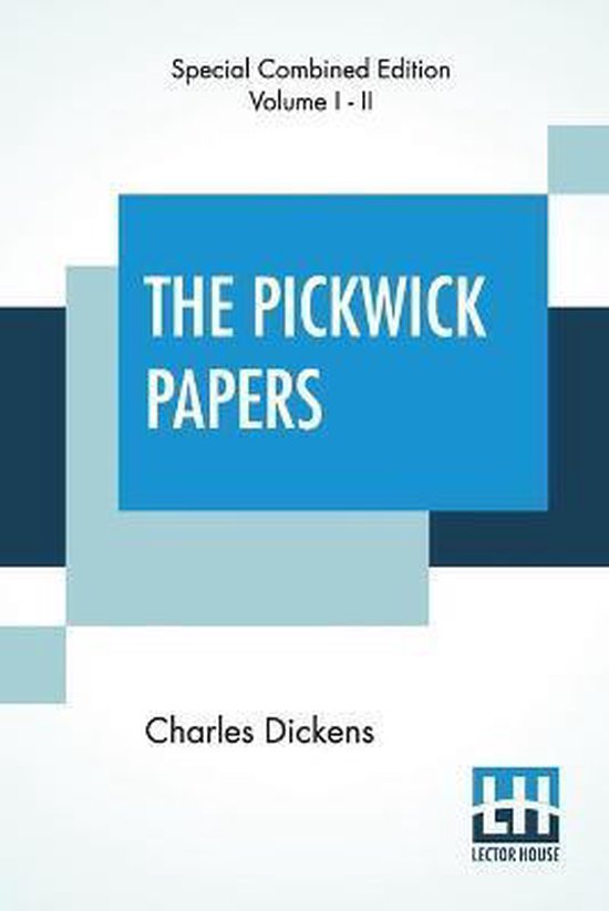 The Pickwick Papers (Complete)