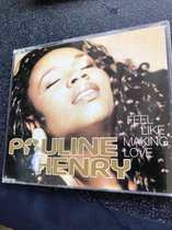 Pauline Henry feel like making love cd-single