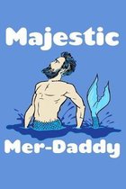 Majestic Merdaddy