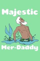 Majestic Merdaddy