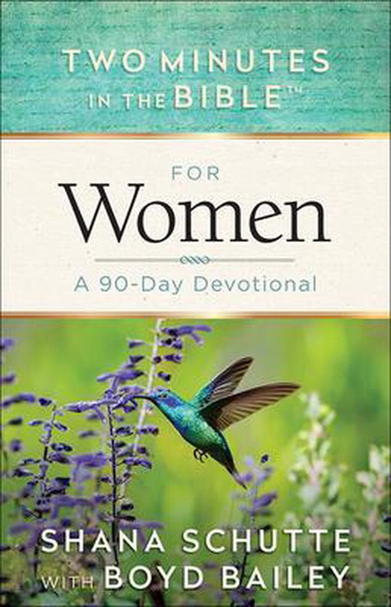 Two Minutes in the Bible for Women - Shana Schutte